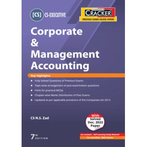 Taxmann's Cracker on Corporate & Management Accounting for CS Executive June 2023 Exam [CMA New Syllabus] by N. S. Zad